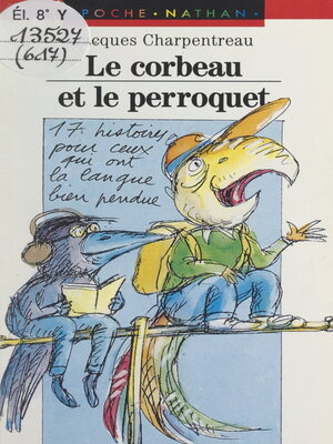 cover image of Le corbeau et le perroquet